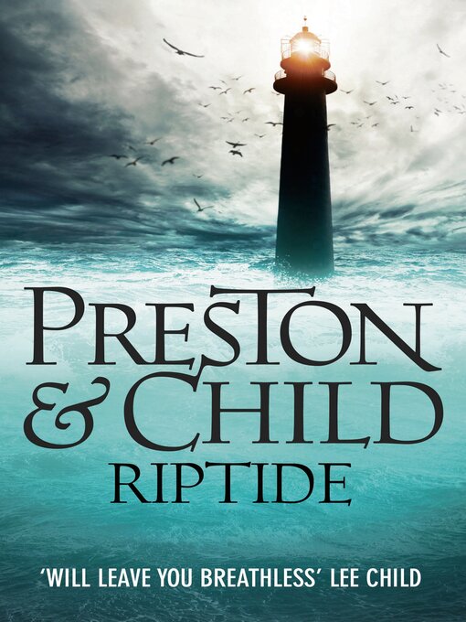 Title details for Riptide by Douglas Preston - Available